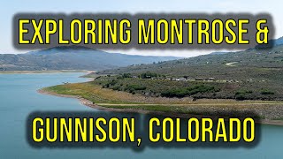 Exploring Around Montrose amp Gunnison Colorado [upl. by Anyt]