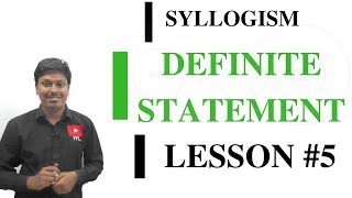 DEFINITE STATEMENT  Syllogism Lesson5 [upl. by Asenev53]