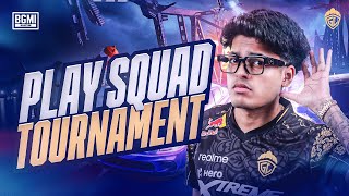 PLAY SQUAD TOURNAMENT  JONATHAN IS BACK  BGMI [upl. by Charlie]