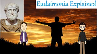 Aristotles Eudaimonia Explained [upl. by Gardner607]