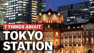 7 Things to know about Tokyo Station  japanguidecom [upl. by Ahseat]