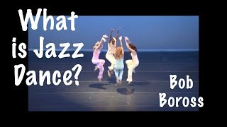 What Is Jazz Dance [upl. by Leunas]