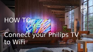 How to connect your Philips TV to WiFi [upl. by Shulamith]