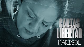 Cartas para la Libertad  Marisol [upl. by Goldsmith355]