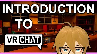 An Introduction to VRChat  A Beginners Guide [upl. by Inoy]