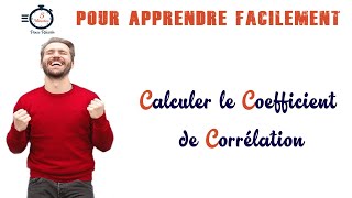 Calculer le Coefficient de Corrélation [upl. by Lletnwahs919]