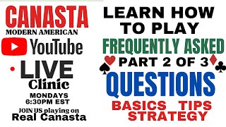 How to Play Canasta Frequently Asked Questions Part 2 of 3 Live Clinic 2024 415 tutorial canasta [upl. by Noira]