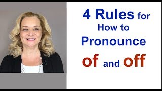 4 Rules for How to Pronounce quotOFquot and quotOFFquot [upl. by Sherwin]