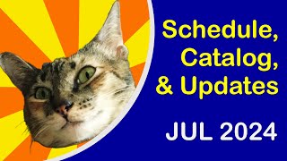 Channel Schedule Catalog amp Updates  July 2024 [upl. by Ahsinor893]