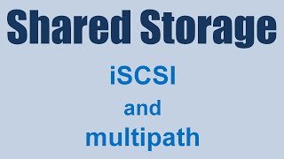 Shared Storage using iscsi And Multipathing [upl. by Cheryl]