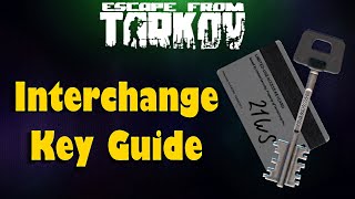 INTERCHANGE KEY GUIDE  Escape From Tarkov [upl. by Bettencourt469]