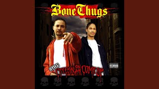 Bone Thugs [upl. by Pegg927]