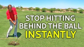 HOW TO STOP HITTING BEHIND THE BALL INSTANTLY No Joke [upl. by Justin797]