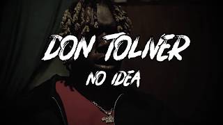 Don Toliver  No Idea Lyrics [upl. by Zennie]