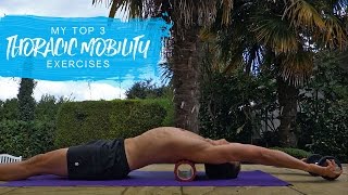 My Top 3 Thoracic Mobility Exercises [upl. by Ztirf]