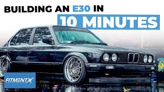 Building an E30 in 10 Minutes [upl. by Clemmie232]