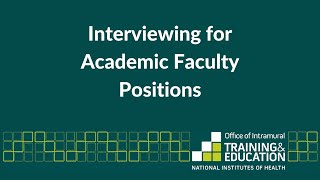 Interviewing for Academic Faculty Positions [upl. by Wolfgang]