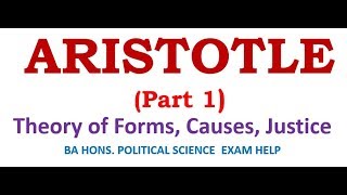 Aristotles Philosophy and Political Thoughts Part1 Theory of Forms Causes and Justice [upl. by Petula]