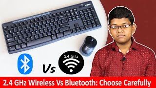 24 GHz Vs Bluetooth Keyboard amp Mouse Which One Should You Buy [upl. by Pestana149]