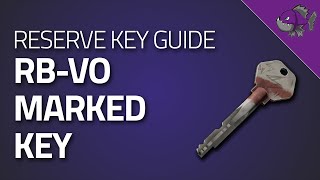 RBVO Marked Key  Key Guide  Escape From Tarkov [upl. by Simona167]