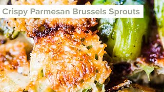 Crispy Parmesan Brussels Sprouts [upl. by Sheeran]