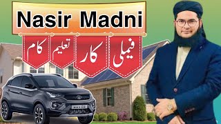 Nasir Madni Biography  Lifestyle  2023 Aakash Voice Pk [upl. by Andrey]