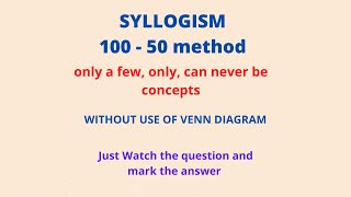 Syllogism  100  50 method  All in 1 concept Part 1 [upl. by Genia486]