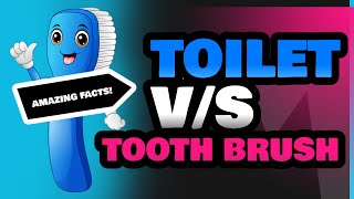 Toilet and Tooth Brush [upl. by Faustus]