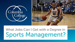 What Jobs Can I Get with a Degree in Sports Management [upl. by Eseilenna]