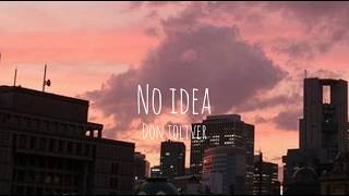 3 Don Toliver  No Idea TikTok Remix Lyrics [upl. by Coney]