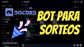 Sorteos Discord Bot  GIVEAWAYSBOT🎉  Tutorial en Español [upl. by Delaryd501]