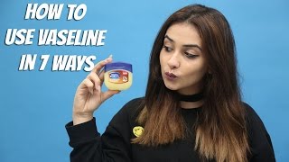 How to Use Vaseline In 7 Different Ways  DIY Beauty Hack [upl. by Daveda]