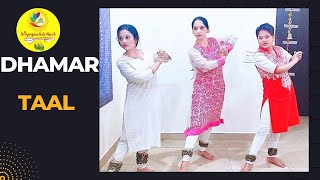 DHAMAR TAAL  Intermediate Lesson  Kathak [upl. by Rhett]