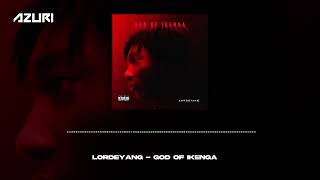 Lordeyang  God Of Ikenga Official Audio [upl. by Ahsiener399]